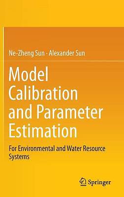 Model Calibration and Parameter Estimation - 9781493923229