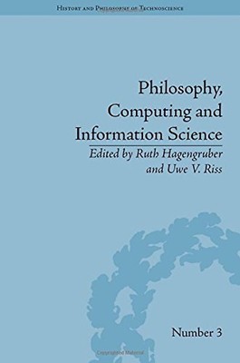 Philosophy, Computing and Information Science (History and Philosophy of Technol