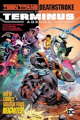 Teen Titans/Deathstroke: The Terminus Age... by Glass, Adam Paperback / softback