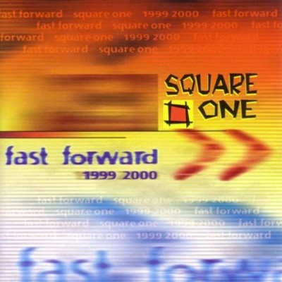 Square One [Performer], Fast Forward, audioCD