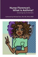 Michael Dow | Nurse Florence®, What Is Asthma? | Taschenbuch | Englisch (2022)