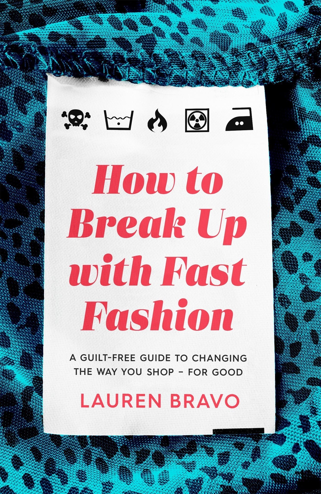 Thumbnail - Lauren Bravo | How To Break Up With Fast Fashion | Taschenbuch |