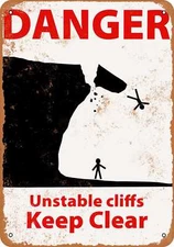 METAL SIGN - Danger Unstable Cliffs - Vintage Look Reproduction