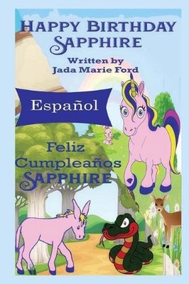 Feliz Cumpleanos Sapphire by Jada Marie Ford (Spanish) Paperback Book