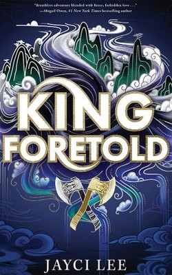 Jayci Lee King Foretold (Taschenbuch) Realm of Four Kingdoms