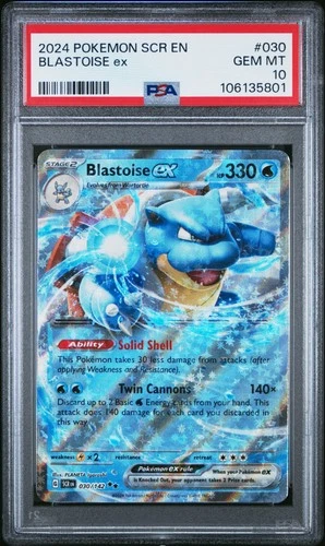2024 POKEMON SCR EN-STELLAR CROWN #030 BLASTOISE EX PSA 10