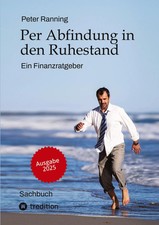 Peter Ranning | Per Abfindung in den Ruhestan...