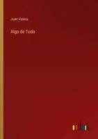 Juan Valera | Algo De Todo | Taschenbuch | Spanisch (2022) | Outlook Verlag
