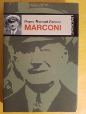 LIBRO - DEGNA MARCONI PARESCE - GUGLIELMO MARCONI - collana I PROTAGONISTI 2002