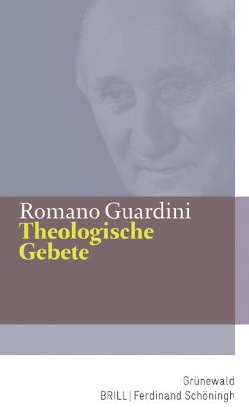 Theologische Gebete Mit Einem Nachwort Von Peter Reifenberg Romano
