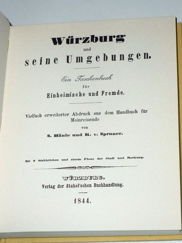 Hänle/Sruner: Würzburg und seine Umgebungen. Faksimile der Ausgabe von 1844 - Picture 2 of 5