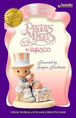 Precious Moments 2000: Collector's Value Guide