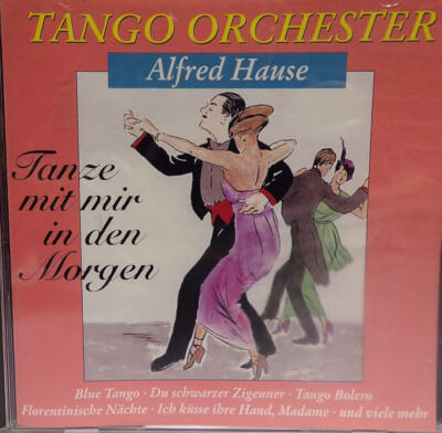 Alfread Hause - Tanze Mit Mir In Den Morgen DCD #G2046207