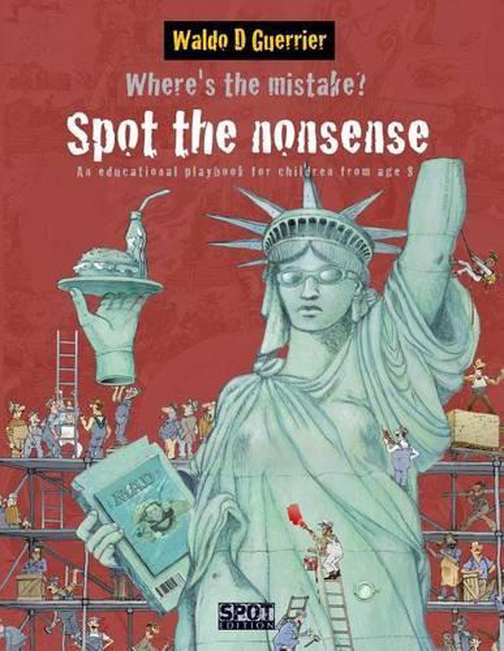 Where's the mistake: Spot the Nonsense by Waldo D. Guerrier (English) Paperback