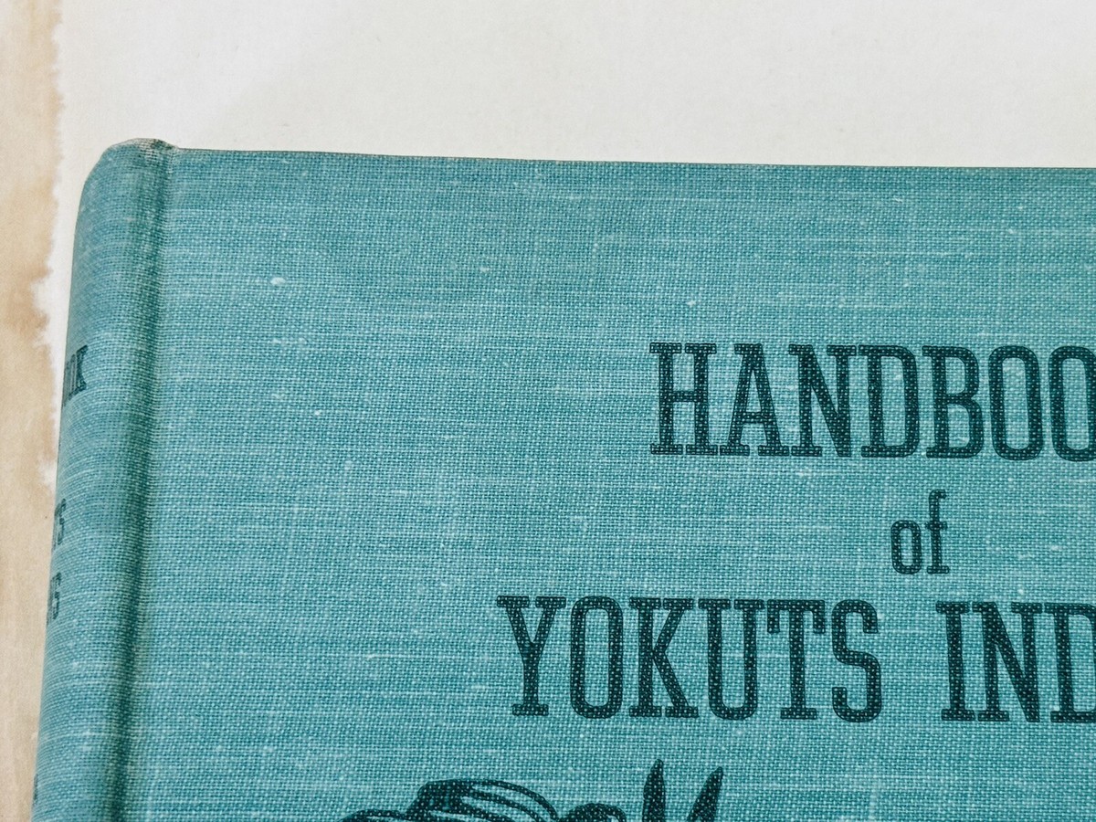 洋書 Handbook of Yokuts Indians Handbook of Yokuts Indians by Frank F. Latta “Very Rare Signed