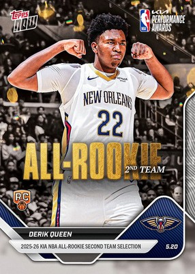2025/26 NBA Topps Now AR08 DERIK QUEEN ALL ROOKIE TEAM NEW ORL PELICANS PRESALE