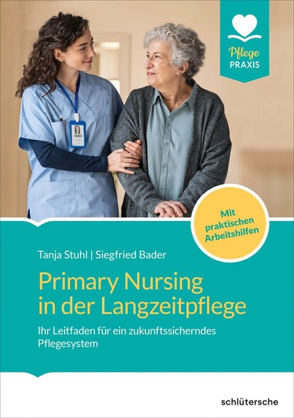 Primary Nursing In Der Langzeitpflege | Tanja Stuhl (U. A.) | Taschenbuch | 2025-image