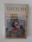 Signed w/Sketch! Madison Smartt Bell Barking Man & Other Stories HCDJ 1st 1990 — photo 1