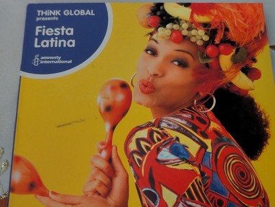 Various Think Global: Fiesta Latina 2008 Amnesty international World Music Netwo