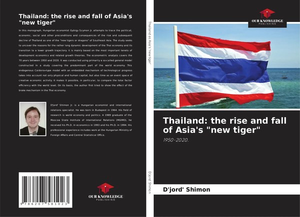 D'jord' Shimon | Thailand: The Rise And Fall Of Asia's New Tiger | Taschenbuch-image
