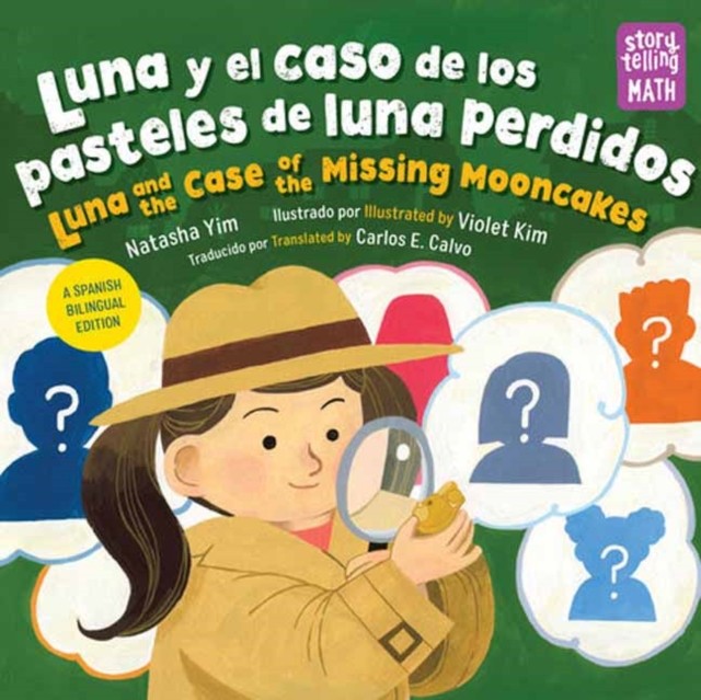 Luna y el caso de los pasteles de luna perdidos / Luna and the Case of the