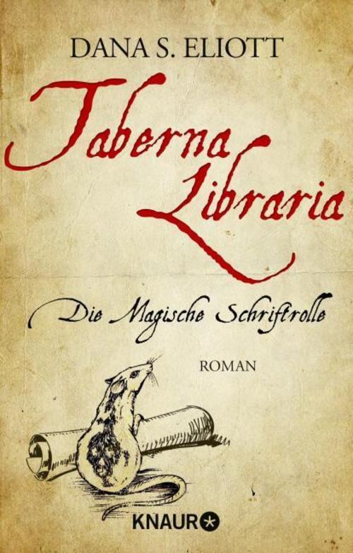 Thumbnail - Dana S. Eliott / Taberna Libraria - Die Magische Schriftroll ...