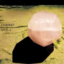Ethernet - Opus 2 [New CD]