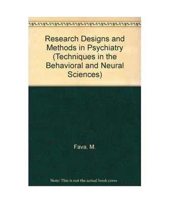 Research Designs and Methods in Psychiatry (TECHNIQUES IN THE BEHAVIORAL AND NEU