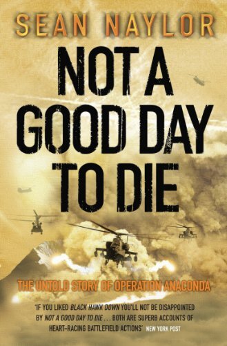 Not a Good Day to Die: The Untold Story of Operatio... by Naylor, Sean Paperback - Imagen 1 de 2
