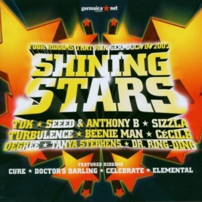 Shining Stars (2002) Tok, Seeed & Anthony B, Beenie Man, Sizzla, Nosliw..  [CD]