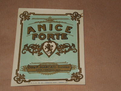 PUBBLICITA' ETICHETTA ANICE FORTE- ORIGINALE ANNI '60 - MARCATI TREVISO