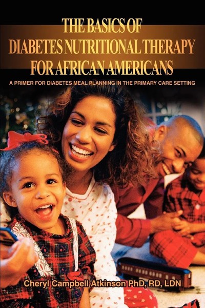 The Basics Of Diabetes Nutritional Therapy For African Americans Atkinson Buch-image