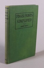 Finger Prints Simplified by James Holt (1920) Frederick J. Drake Co.