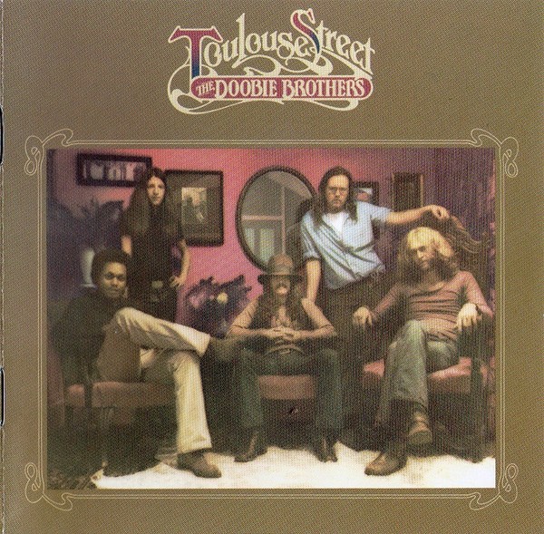(CD1031) The Doobie Brothers - Toulouse Street [CD Album]