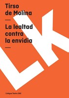Tirso De Molina | La Lealtad Contra La Envidia | Taschenbuch | Spanisch (2024)