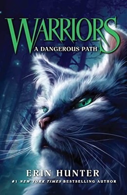 Dangerous Path: The beloved children s..., Hunter, Erin