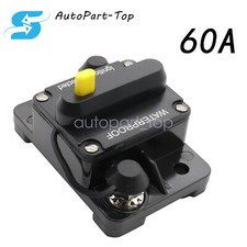 New 12V DC Circuit Breaker Reset Car Auto Marine Stereo Audio FuseInverter 60AMP