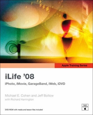 Apple Training Series: iLife 08 (Visual QuickStart Guides),Micha