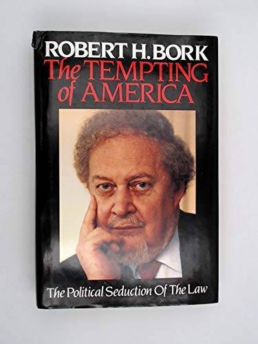 The Tempting Of America (The Political Seduction of the Law) - Hardcover - GOOD