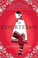 The Courtesan A Novel Alexandra Curry Taschenbuch Englisch 2016