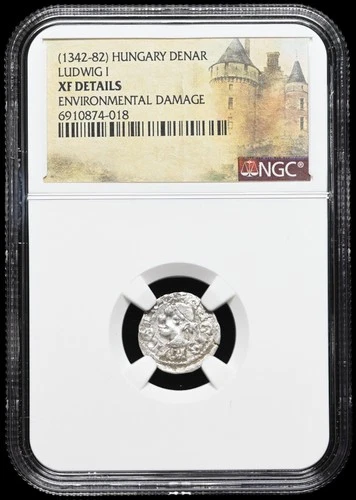 MEDIEVAL HUNGARY. Ludwig I, 1342-1382 AD. Silver Denar. Saracen, NGC XF Details