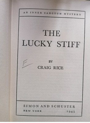 Graig Rice: the lucky stiff