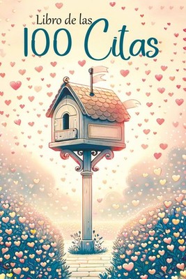 Libro de las 100 Citas: Diary of a Romántica - El Mapa Secreto d