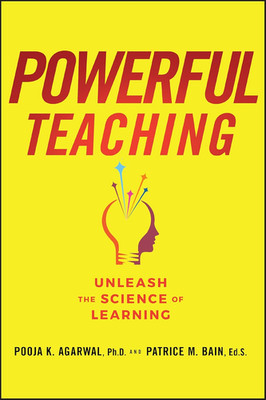 Powerful Teaching: Unleash the Science of Learning
