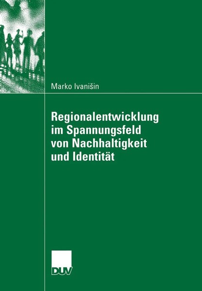 Marko Ivanisin | Regionalentwicklung Im Spannungsfeld Von Nachhaltigkeit Und...-image