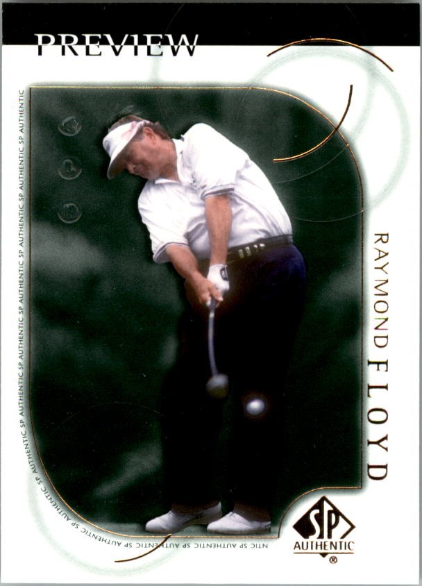 2001 SP Authentic Preview #5 Raymond Floyd - GOLF