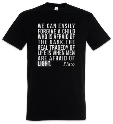 Plato Afraid Of Herren T-Shirt Zitat Quote Platon Philosopher Philosoph Ancient