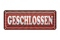 Blechschild Hinweis 27X10 Cm Geschlossen Wanddeko Metall Deko Schild Tin Sign