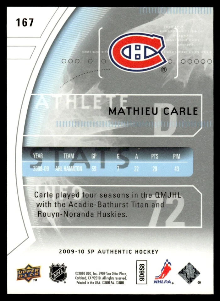 2009-10 SP Authentic Mathieu Carle Rookie 777/999 Montreal Canadiens #167 - Image 2 of 2