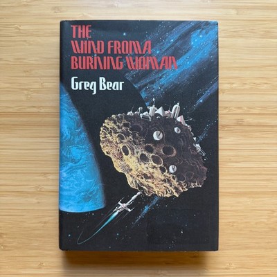 The Wind from a Burning Woman Greg Bear 1983 1st/1st Edition HC Arkham House VG